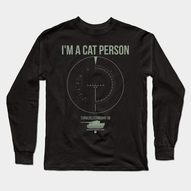 Im a cat person! Tiger tank and its sight Long Sleeve T-Shirt by FAawRay